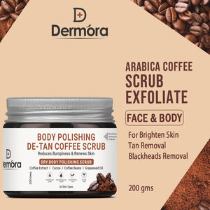 Body Polishing De tan Coffee Dry Body Scrub 200 Gms - Dermora
