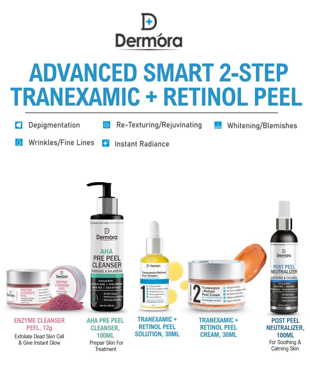 Dermora Professional 6% Medium Advanced 2-Step Tranexamic + Retinol Peel Kit With 5-Steps | Enzyme Cleanser Peel (12g) | Pre Peel Cleanser (100ml) | Tranexamic + Retinol Peel Solution (30ml) | Tranexamic + Retinol Peel Cream (30ml) | Post Peel Neutralizer (100ml)