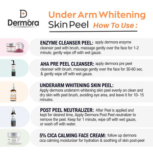 Dermora Professional Underarm Whitening Skin Peel Kit With 5-Steps | Enzyme Cleanser Peel (12g) | Pre Peel Cleanser (100ml) | Underarm Whitening Skin Peel (30ml) | Post Peel Neutralizer (100ml) | CICA Calming Face Cream (30ml)