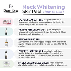 Dermora Professional Neck Whitening Peel Kit With 5-Steps | Enzyme Cleanser Peel (12g) | Pre Peel Cleanser (100ml) | Neck Whitening Peel (30ml) | Post Peel Neutralizer (100ml) | CICA Calming Face Cream (30ml)