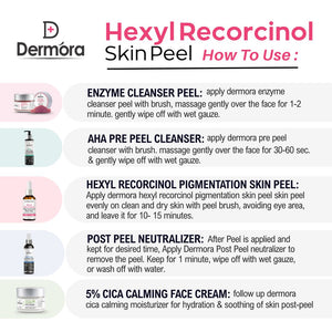 Dermora Professional Hexyl Recorcinol Skin Peel Kit With 5-Steps | Enzyme Cleanser Peel (12g) | Pre Peel Cleanser (100ml) | Hexyl Recorcinol Skin Peel (30ml) | Post Peel Neutralizer (100ml) | CICA Calming Face Cream (30ml)
